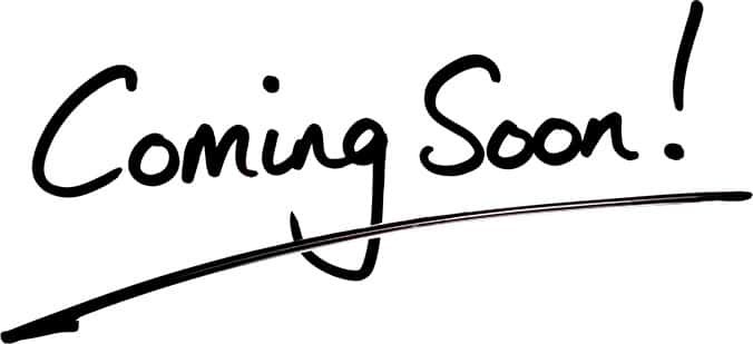 Coming Soon!